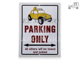 Placa PARKING ONLY Volkswagen Baja amarillo Recambio
